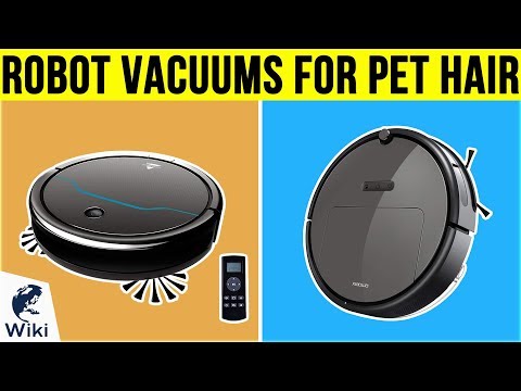10 Best Robot Vacuums For Pet Hair 2019