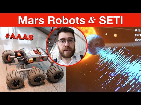 AAAS 2020: Mars Robots and SETI