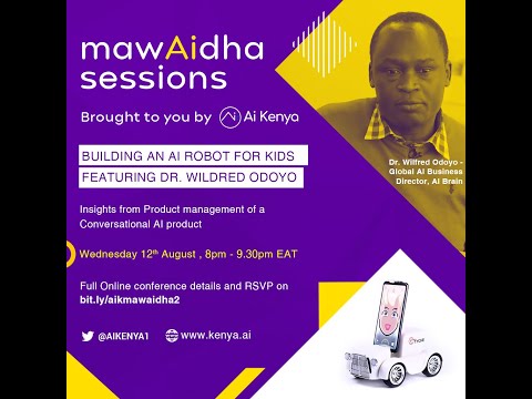Building an AI Robot for Kids featuring Dr Wilfred Odoyo