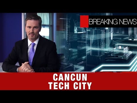 “CANCUN TECH CITY” | RICHARD BRANSON SAYS | INDUSTRIAL ROBOTS