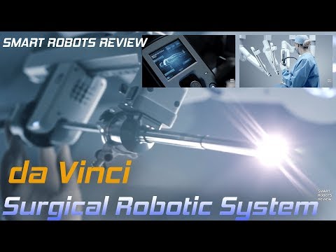 da Vinci Surgical Robotic System – Smart Robots Review