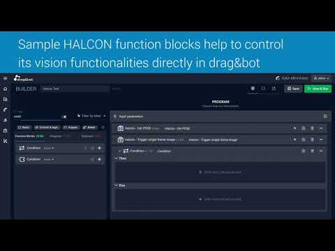 drag&bot – Using ©MVTec HALCON computer vision with flexible industrial robots and cobots