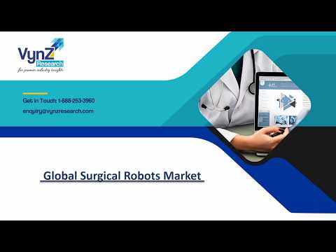 Global Surgical Robots Market –Analysis and Forecast (2019–2024)