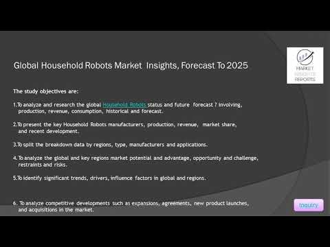 Household Robots Market Global Demand and Growth Analysis 2019 to 2025