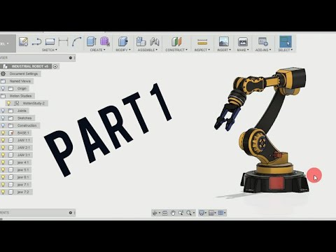 Industrial Robot ( PART – 1) – FUSION 360 TUTORIAL