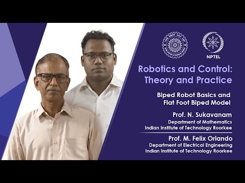 Lecture 17: Biped Robot Basics and Flat Foot Biped Model