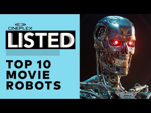 Listed: Top 10 Movie Robots