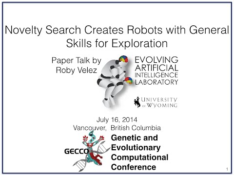 Talk summarizing Novelty Search Creates Robots with General Skills for Exploration