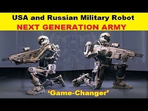 USA and Russian Military Robot Development Could be a Next Gen Army