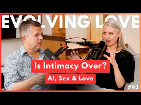 AI, Intimacy & The Future of Sex | Evolutionary Biologist Dr. Rob Brooks
