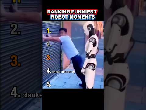 Ranking Funniest Robot Moments