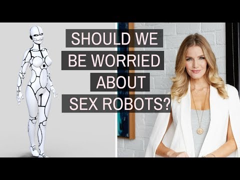 Should We Be Worried About Sex Robots| Are sex robots replacing women #askRenee