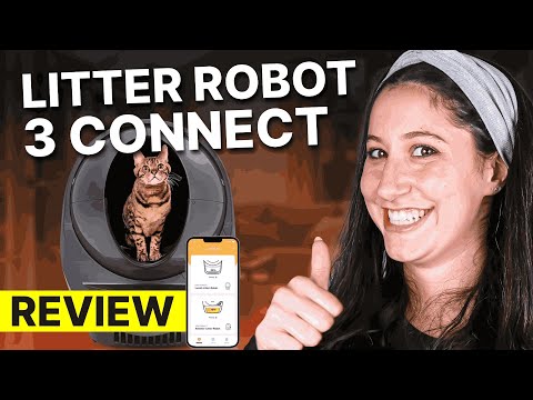 Litter Robot 3 Connect Review | Is This $500 Self Cleaning Litter Box Worth to Purchase?