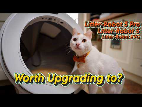 Litter-Robot 5, 5 Pro & EVO Review — Should You Upgrade?