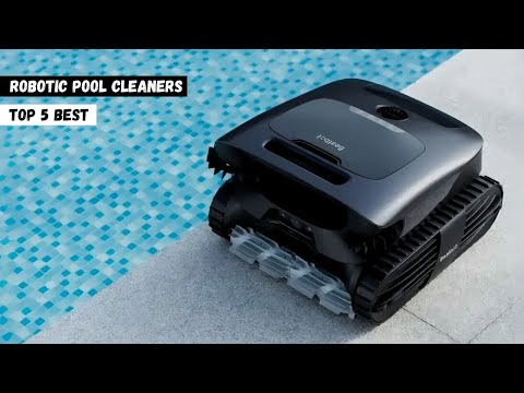 The 5 Best Robotic Pool Cleaners of 2026 | Robotic Pool Cleaner Review