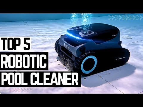 Top 5 Best Robotic Pool Cleaner 2025✅POOL CLEANING – HACKED ✅