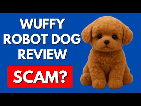 Wuffy Robot Dog Review – Legit Or Scam Robot Puppy?