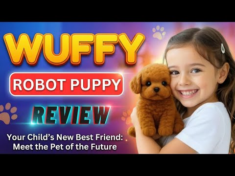 Wuffy Robot Puppy Review: The AI Pet That's Smarter Than Your Average Toy!